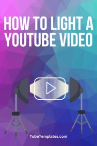 how to light a youtube video