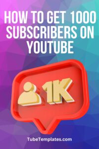 get 1000 subscribers on youtube